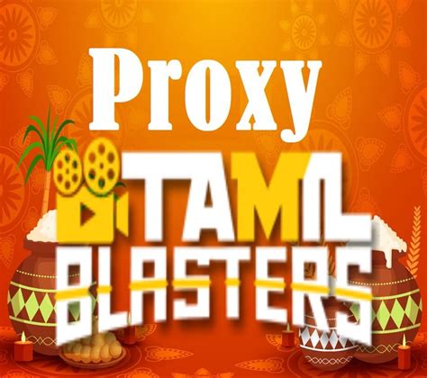 TamilBlasters Proxy – Unblocked Mirror List of TamilBlasters